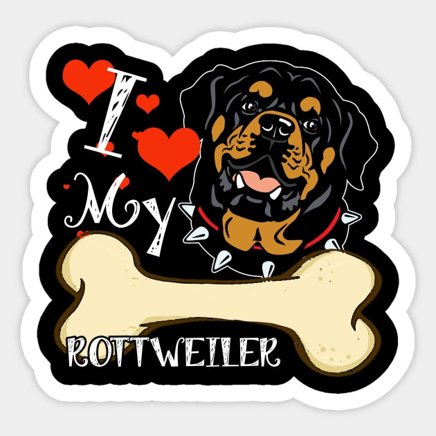 Rottweiler T-Shirt - I Love My Rottweiler Sticker by LiFilimon